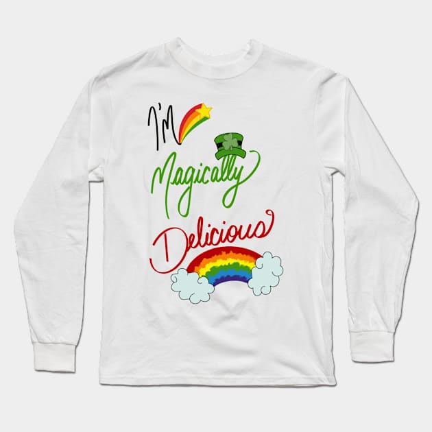 I'm magically delicious Long Sleeve T-Shirt by LHaynes2020